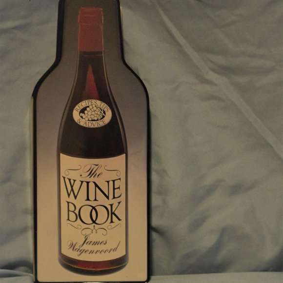 Vintage The Wine Book by James Wagenvoord 1980